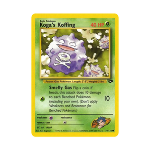 Gym Challenge Unlimited: 079/132 Koga's Koffing